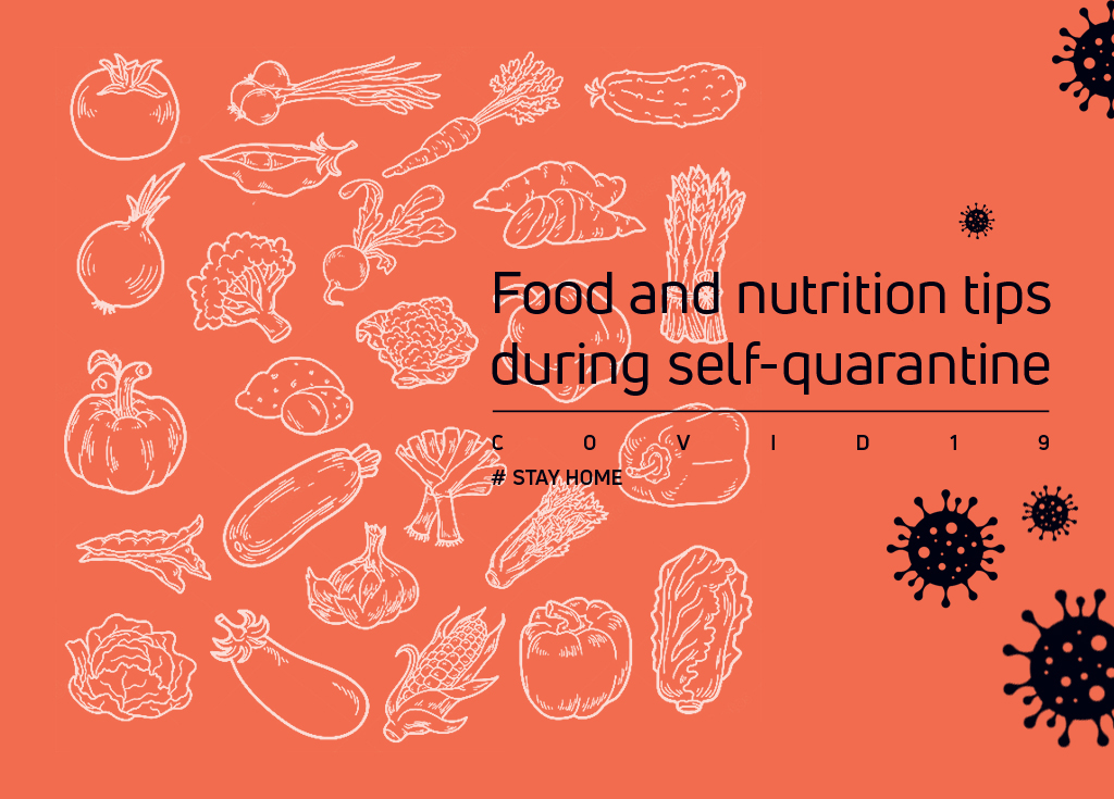 Food and nutrition tips during self-quarantine