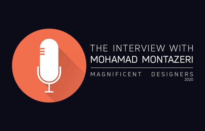 THE MAGNIFICENT DESIGNERS HAD AN INTERVIEW WITH MOHAMAD MONTAZERI